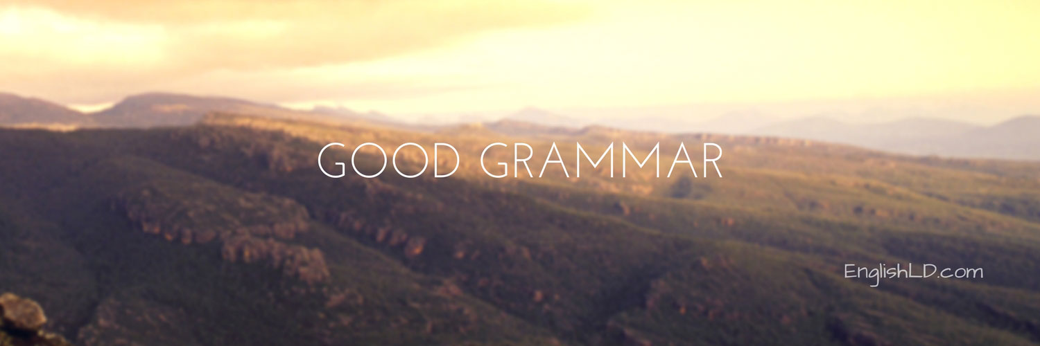 Why Is The Use Of Good Grammar Important?